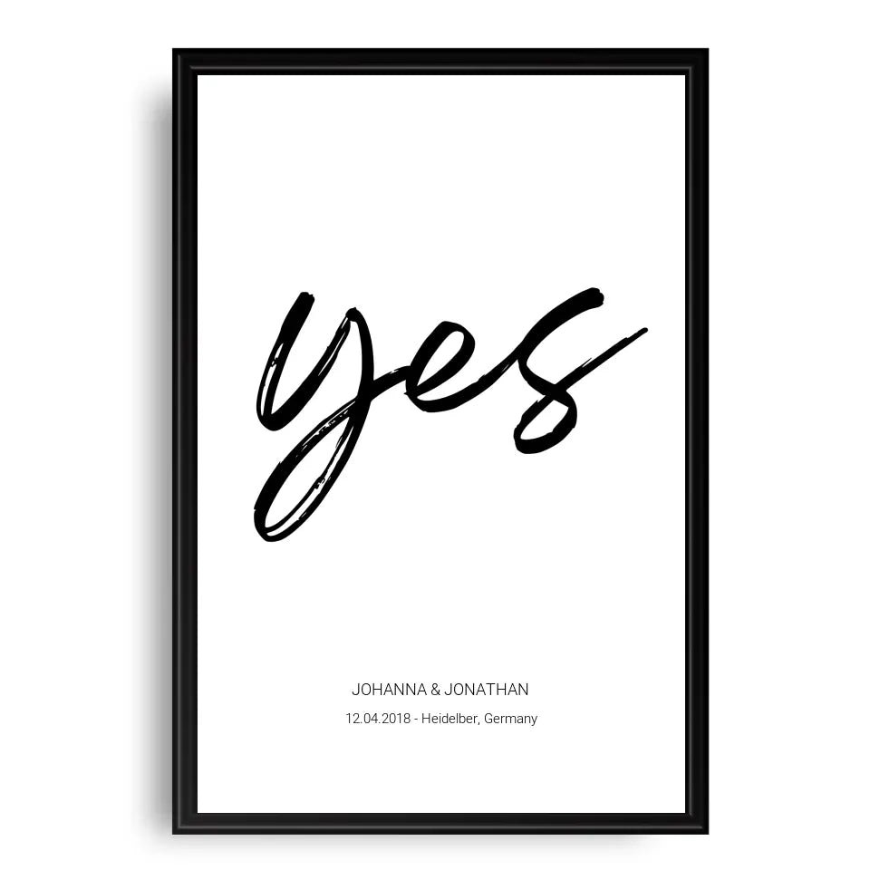 "Yes" Poster - Personalisiert mit Namen und Datum