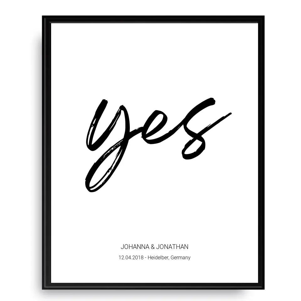 "Yes" Poster - Personalisiert mit Namen und Datum