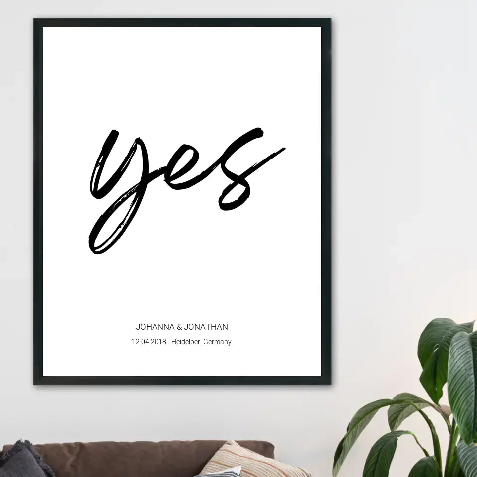 "Yes" Poster - Personalisiert mit Namen und Datum
