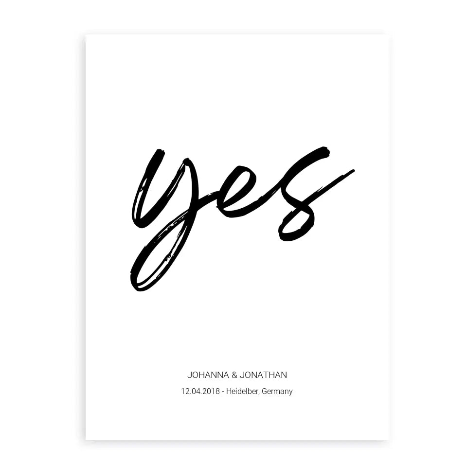 "Yes" Poster - Personalisiert mit Namen und Datum