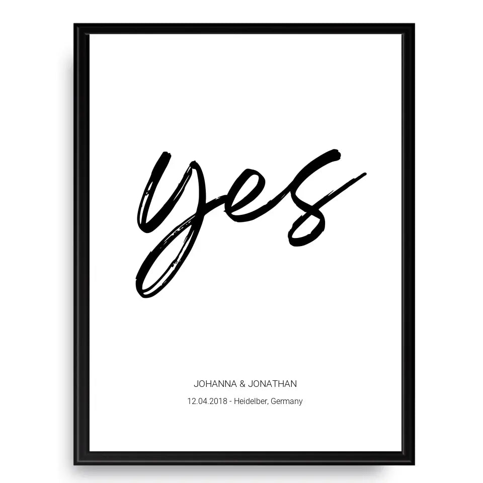 "Yes" Poster - Personalisiert mit Namen und Datum