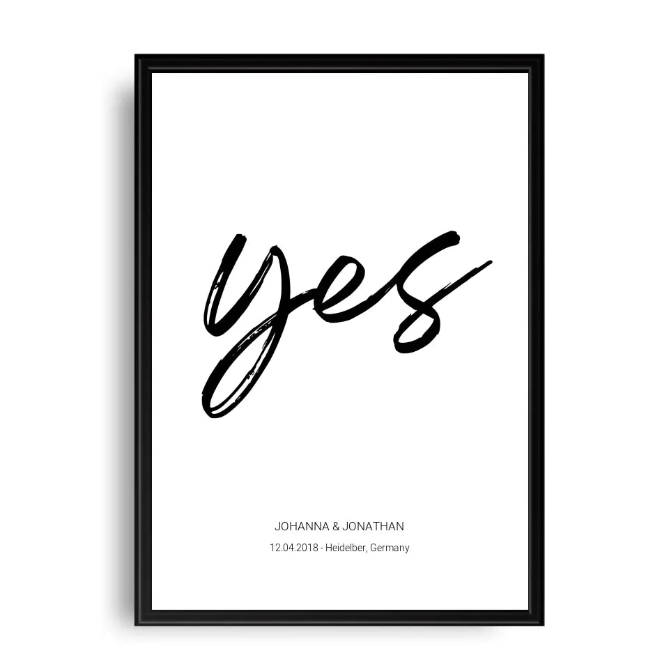 "Yes" Poster - Personalisiert mit Namen und Datum