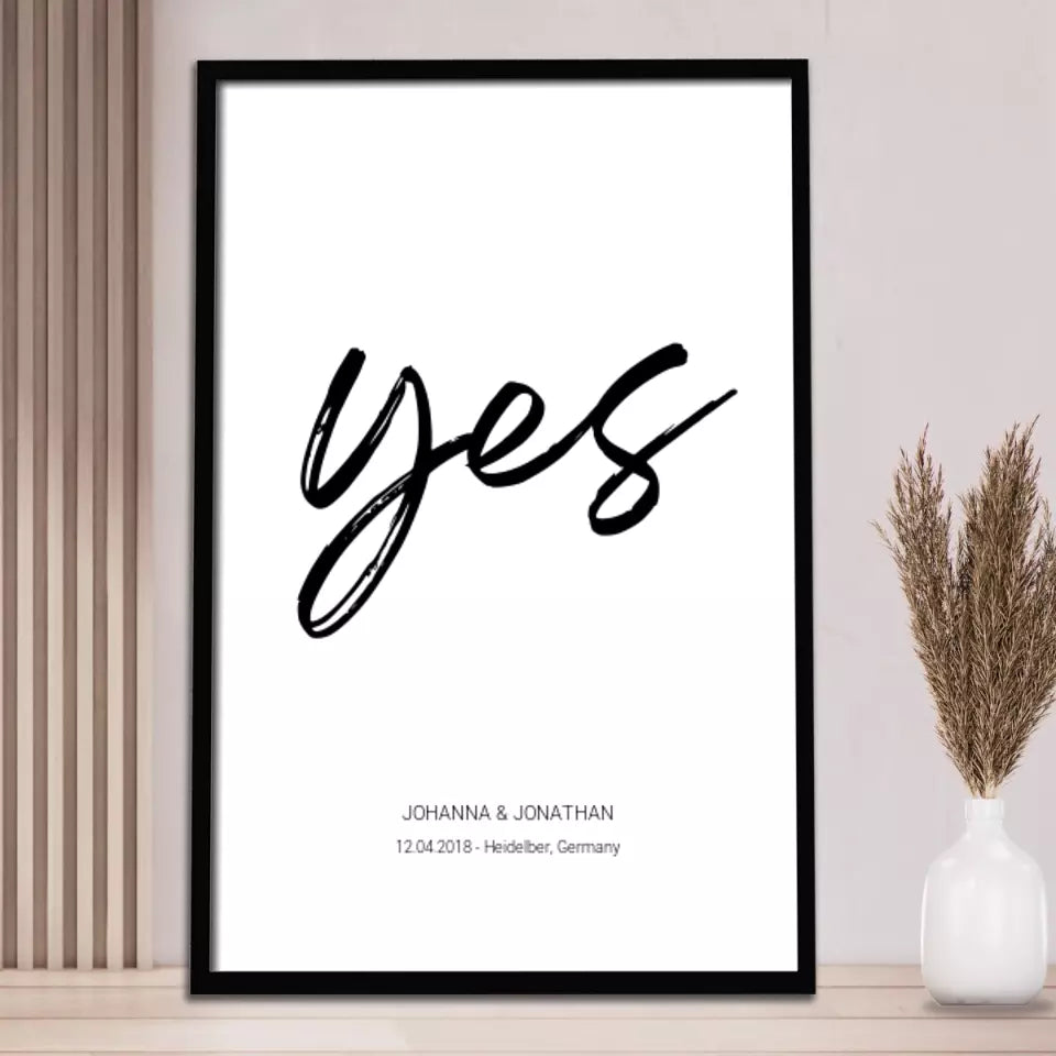 "Yes" Poster - Personalisiert mit Namen und Datum