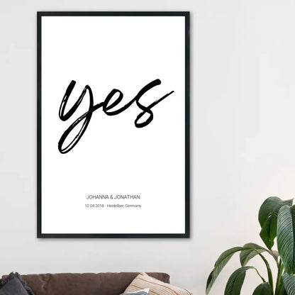 "Yes" Poster - Personalisiert mit Namen und Datum