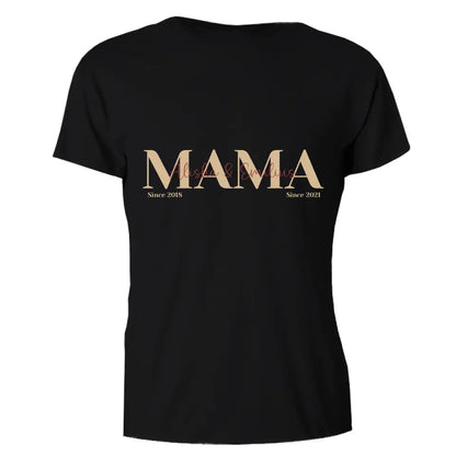 Mama T-Shirt - Personalisiert mit Namen