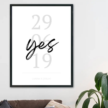 "Yes" Poster - Personalisiert mit Namen und Datum