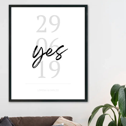 "Yes" Poster - Personalisiert mit Namen und Datum