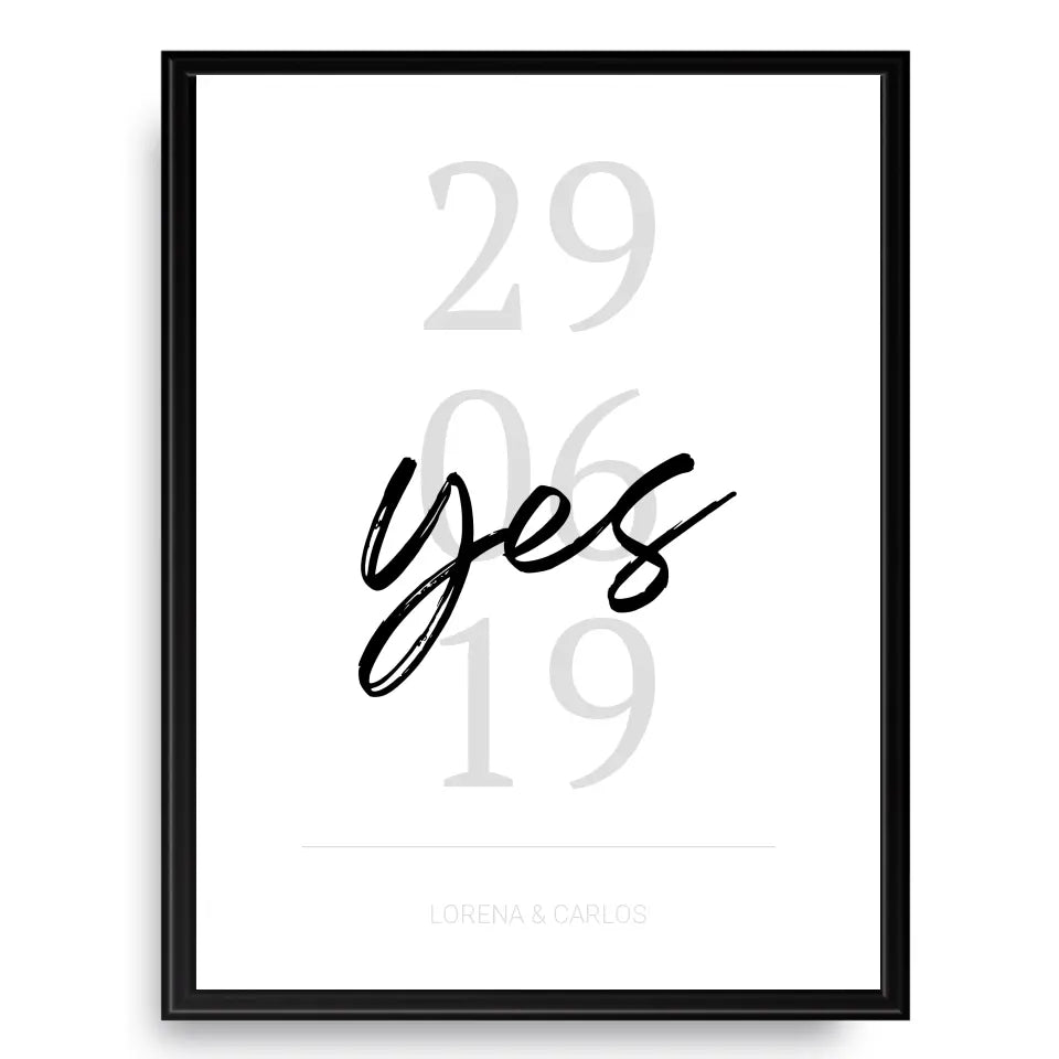 "Yes" Poster - Personalisiert mit Namen und Datum
